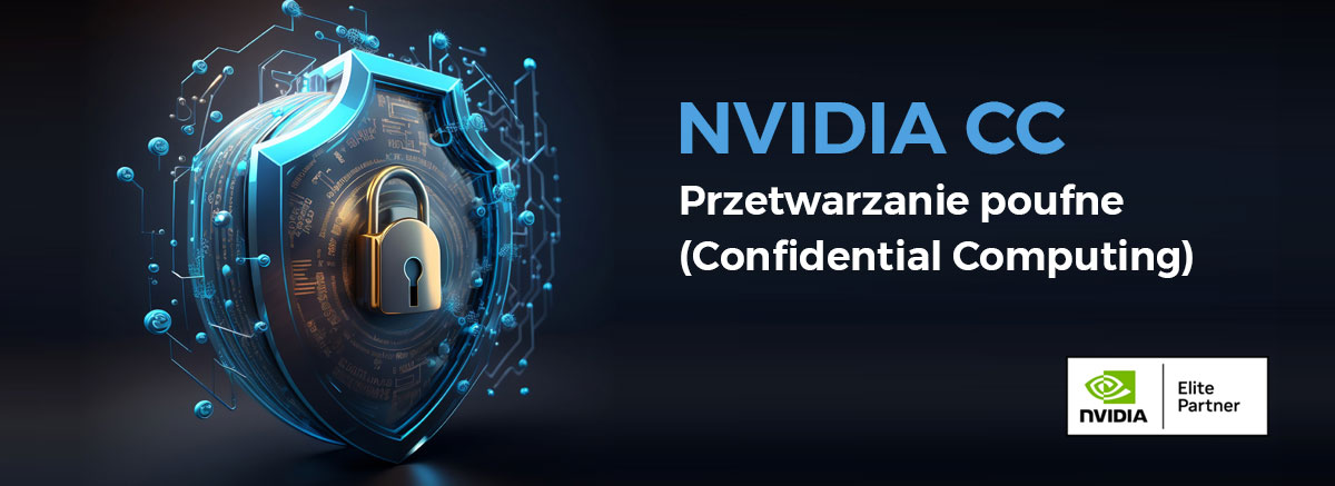 NVIDIA CC – Przetwarzanie poufne